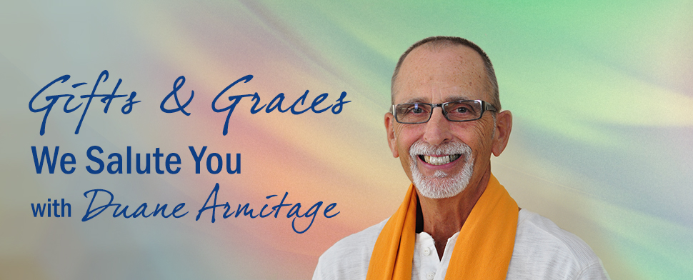 Gifts & Graces: Duane Armitage